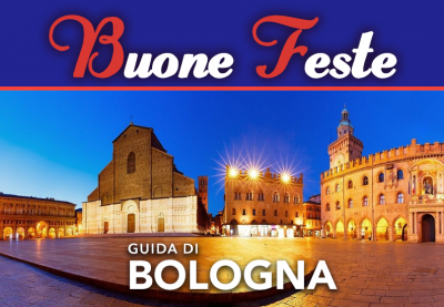 BUONE FESTE Guida di Bologna